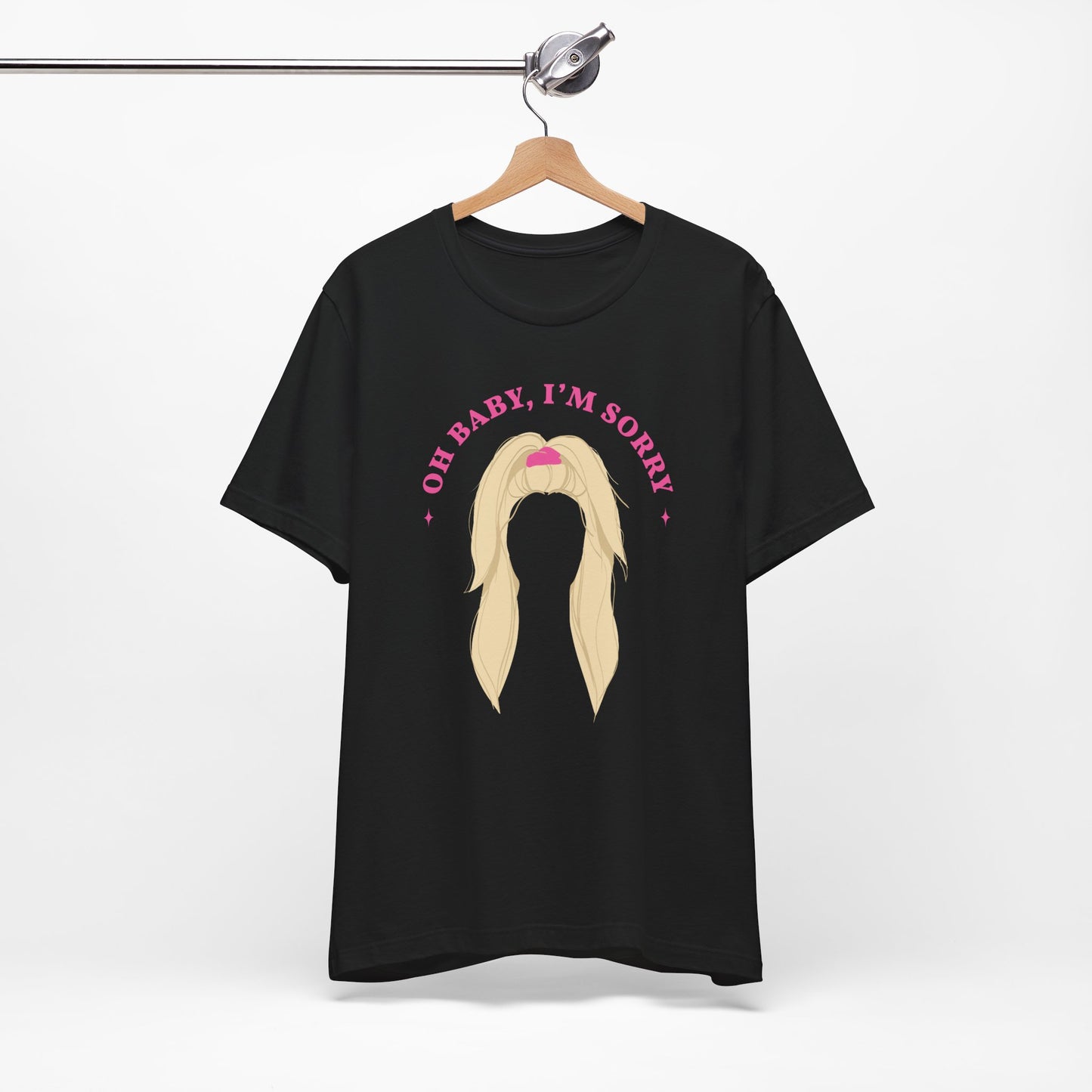 Oh Baby, I'm sorry Wig T-Shirt